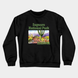 Saguaro National Park Arizona Crewneck Sweatshirt